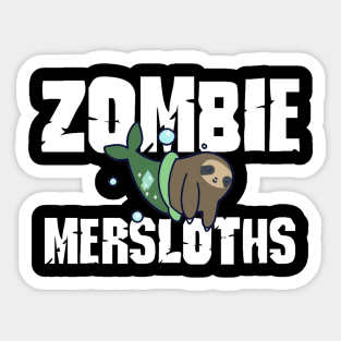 Zombie MerSloth Sticker